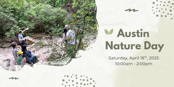 Austin Nature Day, April 18 2026, 10am - 2pm
