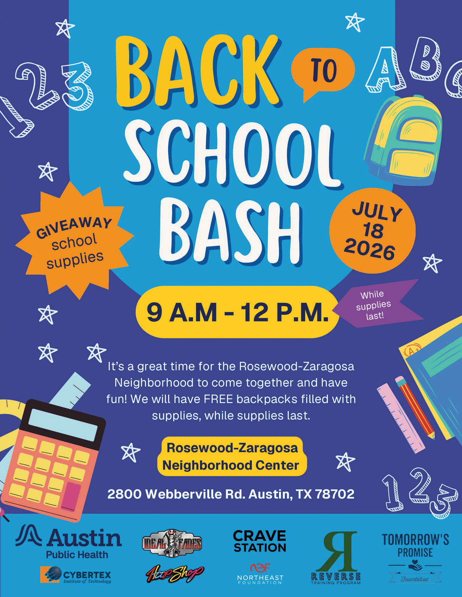 Back to school bash July 18, 2026 from 9-12pm at rosewood-zaragosa neighborhood center