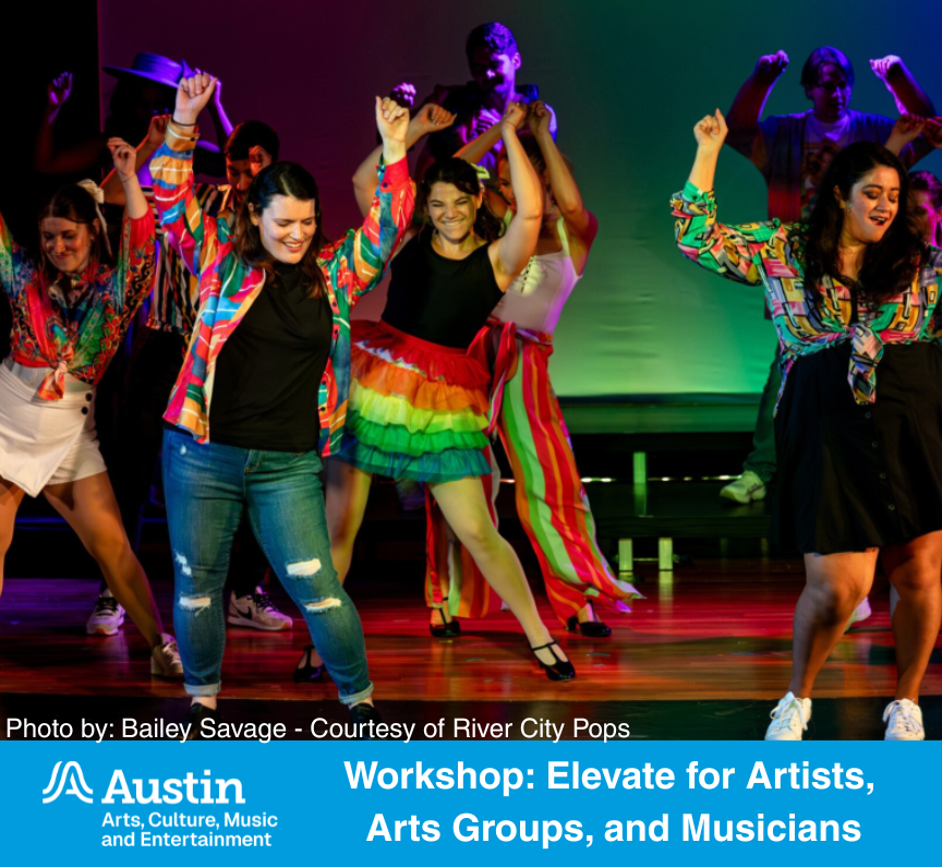 A lively dance performance with a group of individuals on stage, showcasing vibrant outfits and joyful expressions. Text saying "Photo by: Bailey Savage - Courtesy of River City Pops ACME Workshop: Elevate for Artists, Arts Groups, and Musicians