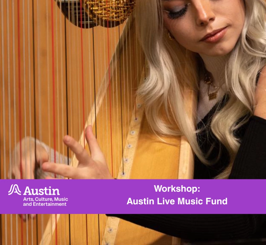 A close-up of a woman with blonde hair playing a harp, with a focus on her hand positioned on the strings. The image includes a purple banner at the bottom for an Austin Live Music Fund workshop and ACME Logo