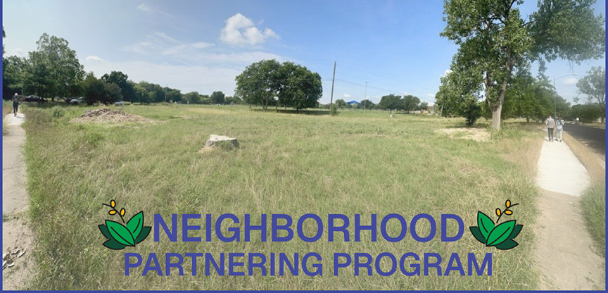 Image of an open field with text on the bottom that says Neighborhood Partnering Program.