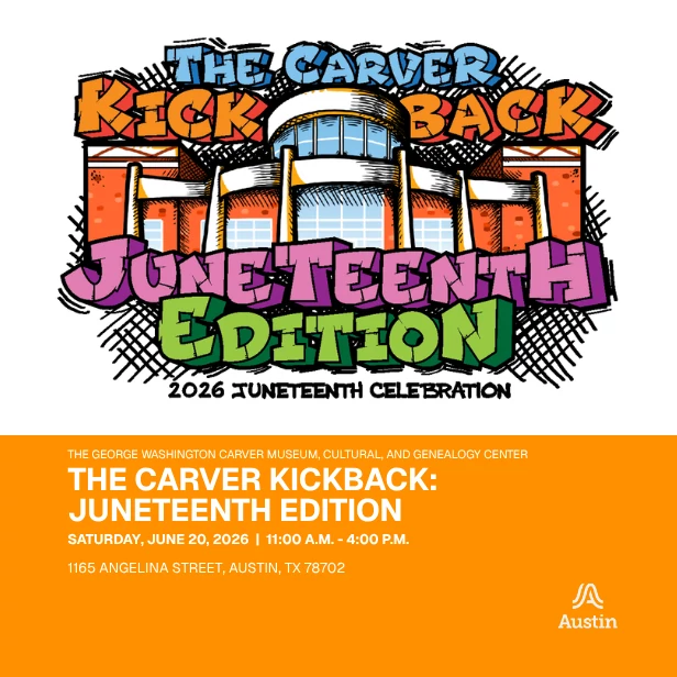 colorful graphic with illustration of the carver museum and text reading Carver Kickback Juneteenth edition saturday june 20 11am to 4 pm