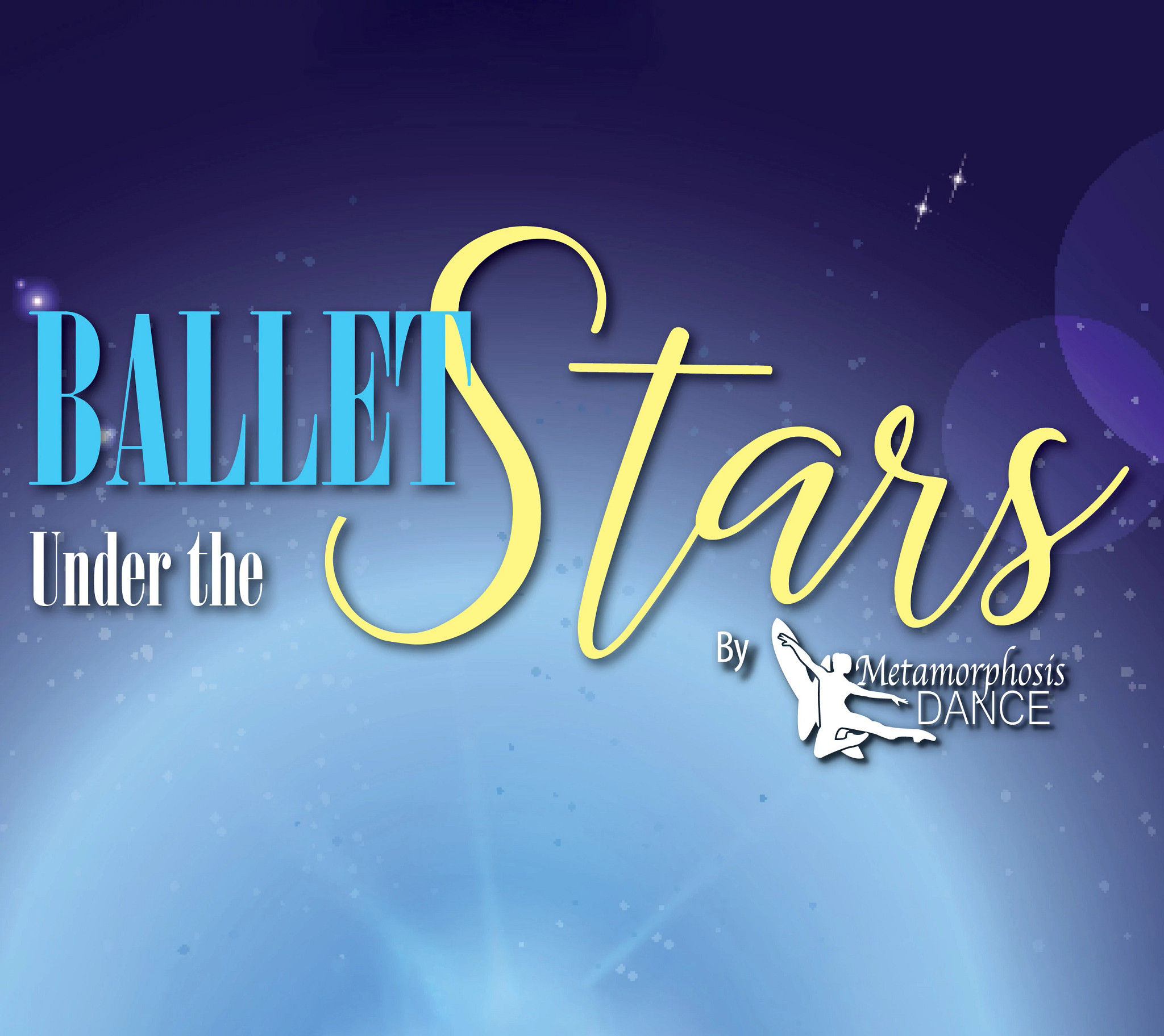 A digital sky with a person dancing and the text 'Ballet under the stars by metamorphosis dance'