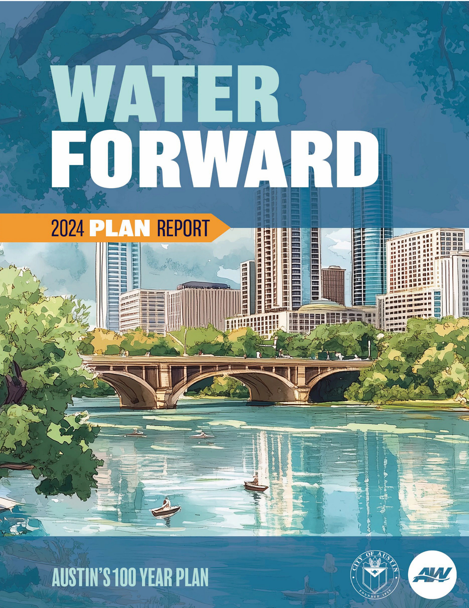 The cover page of Austin Water's 2024 Water Forward report