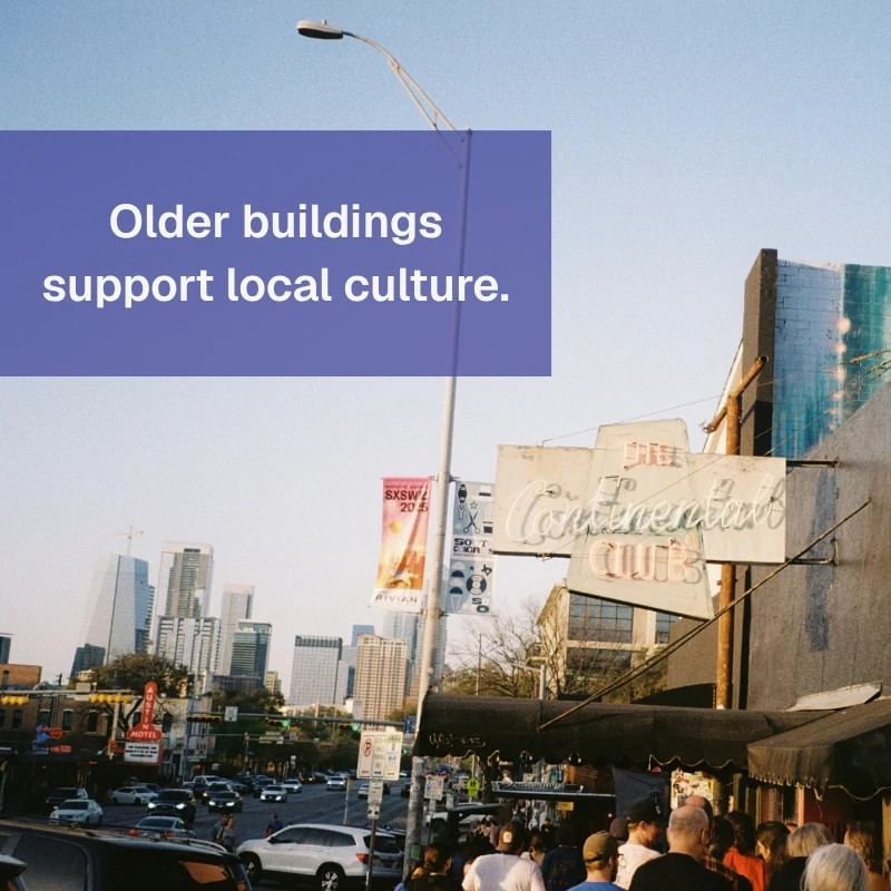 A photo of the Continental Club with overlaid text 'Older buildings support local culture'.