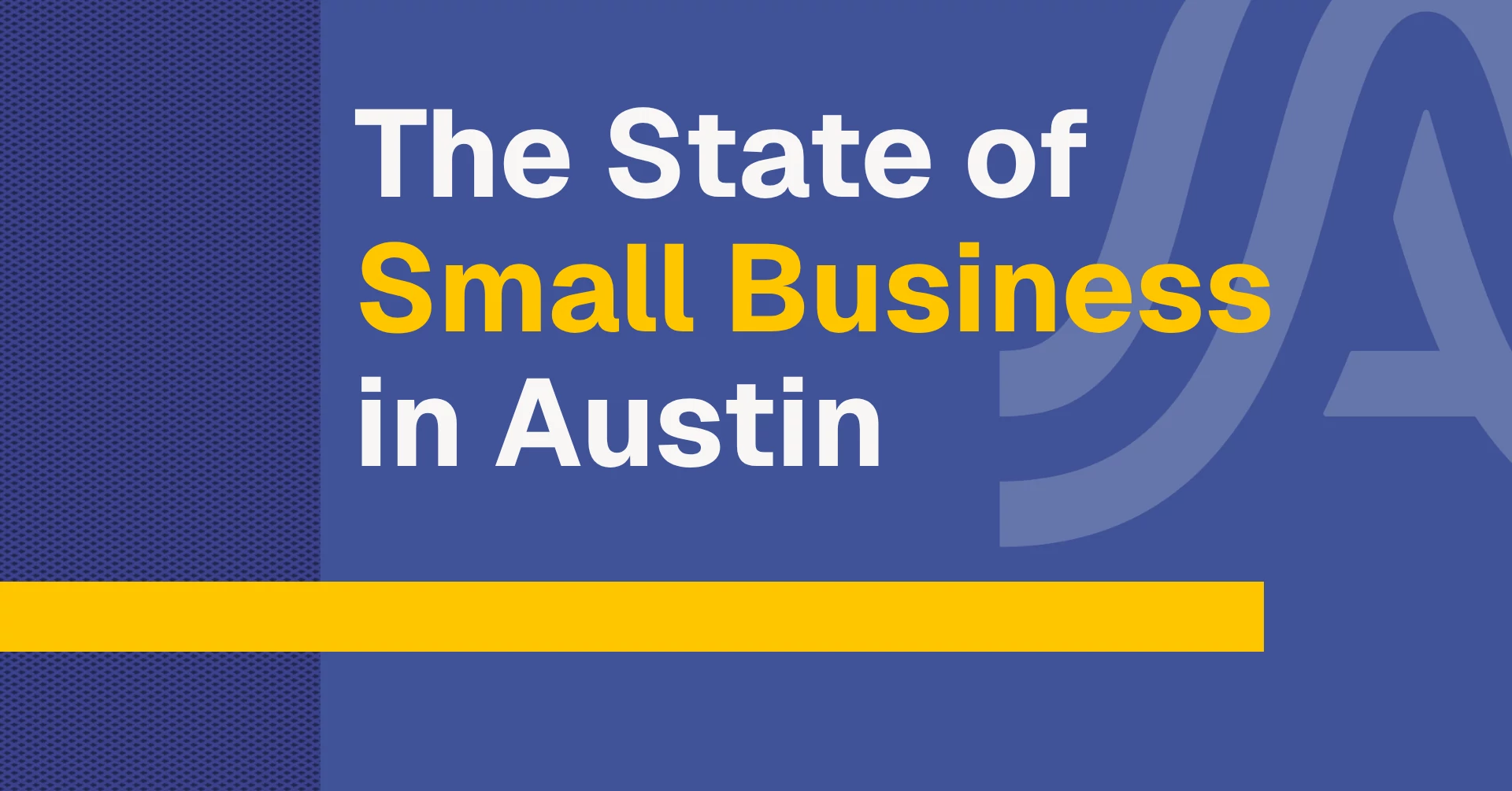 The State of Small Business in Austin