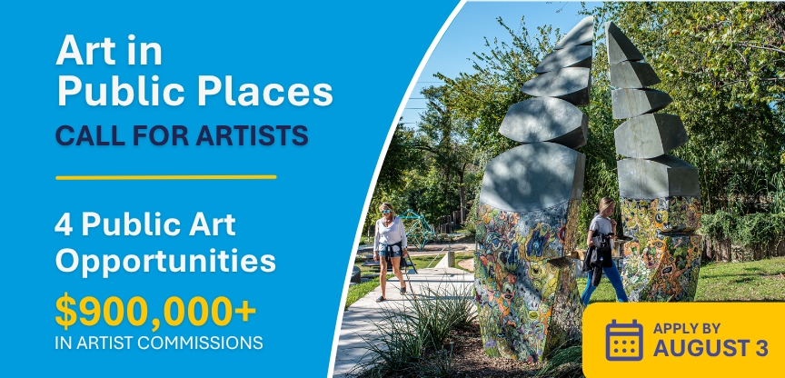 Art in Public Places call for artists graphic featuring a colorful outdoor sculpture in a park setting. Text highlights 4 public art opportunities and over 900,000 dollars in artist commissions.